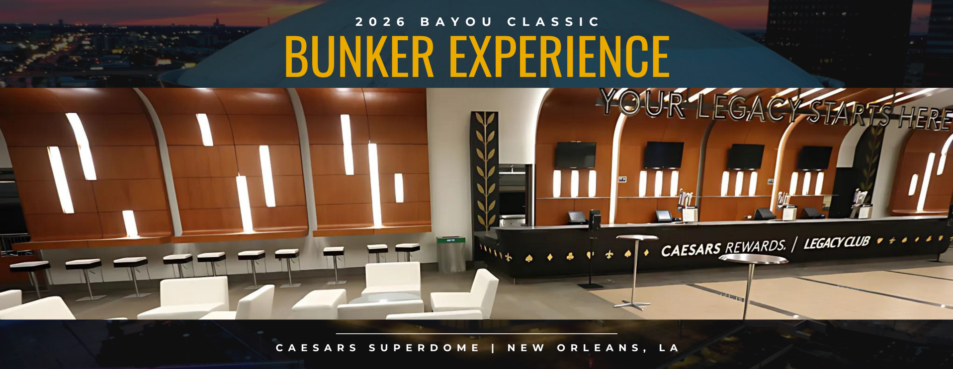 2026 Bayou Classic Bunker Experience
